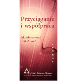 Przyciąganie i współpraca. Jak informować o Al-Anon?